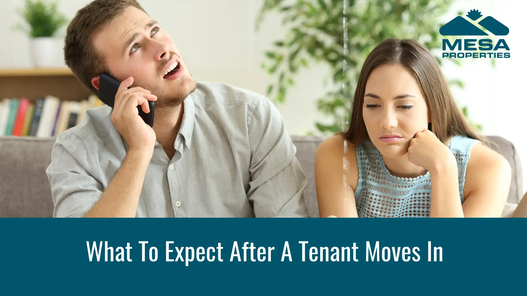 What To Expect After A Tenant Moves In